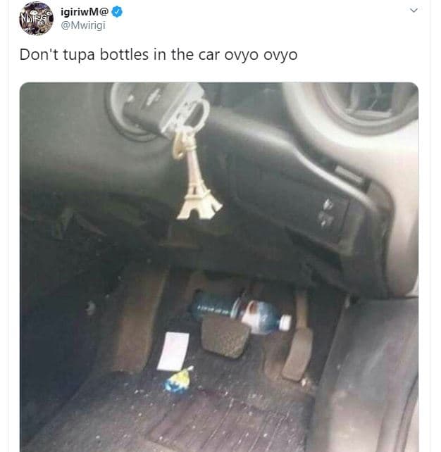 Igiriwm pr mwirigi don't tupa bottles in the car ovyo ovyo