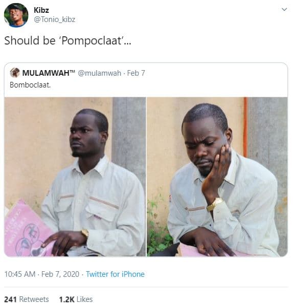 Kibz tonio_kibz should be 'pompoclaat' mulamwah mulamwah feb bomboclaat 10,45 am