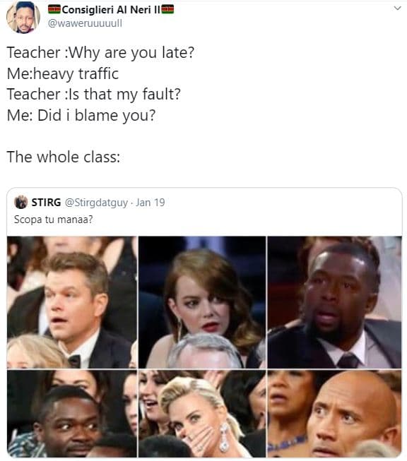 Consiglieri al neri waweruuuull teacher why are you late? meheavy traffic teache