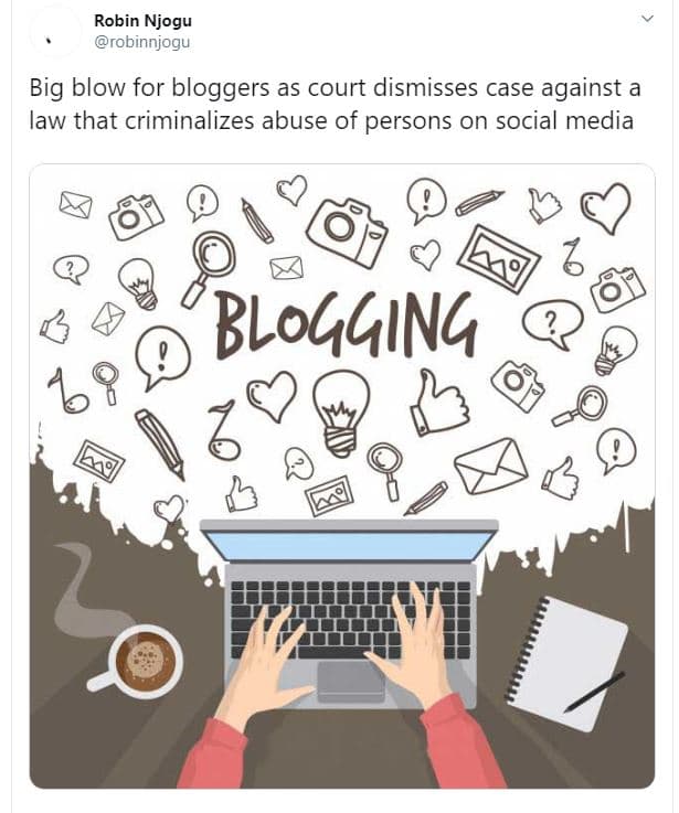 Robin njogu robinnjogu big blow for bloggers as court dismisses case against law