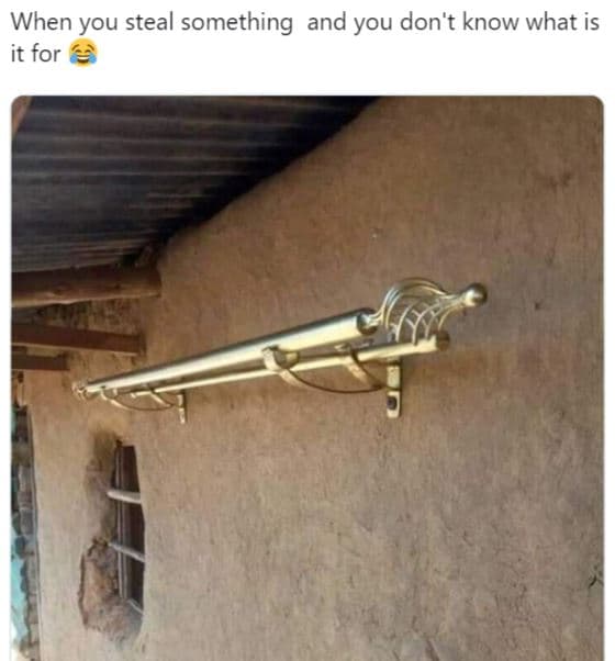 When you steal something and you don't know what is it for