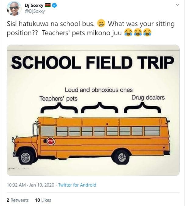 Dj soxxy djsoxxy sisi hatukuwa na school bus. what was your sitting position?? t