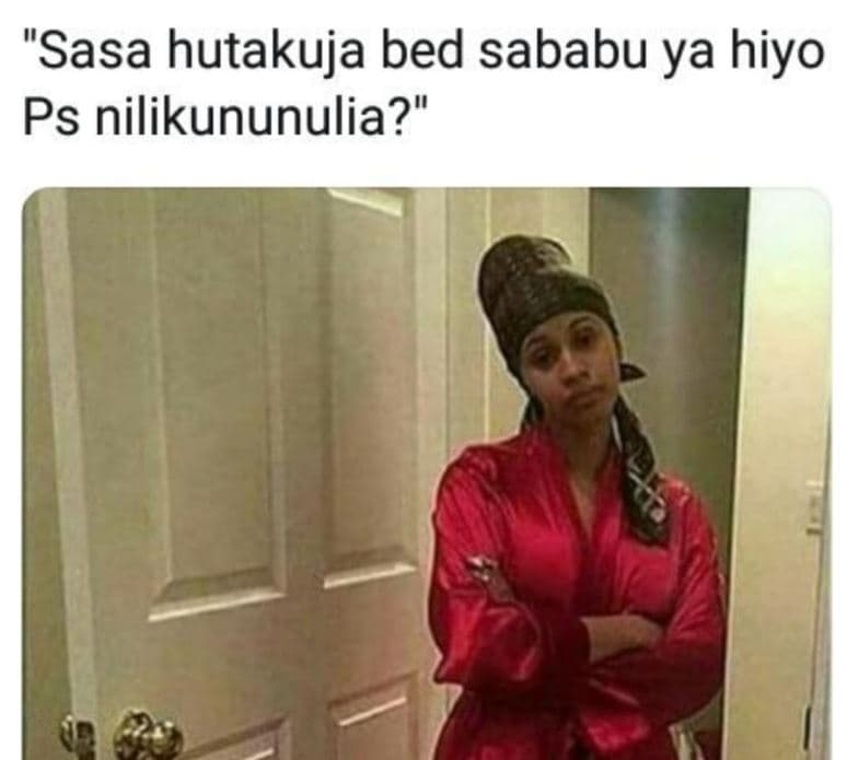 Sasa hutakuja bed sababu ya hiyo ps nilikununulia?