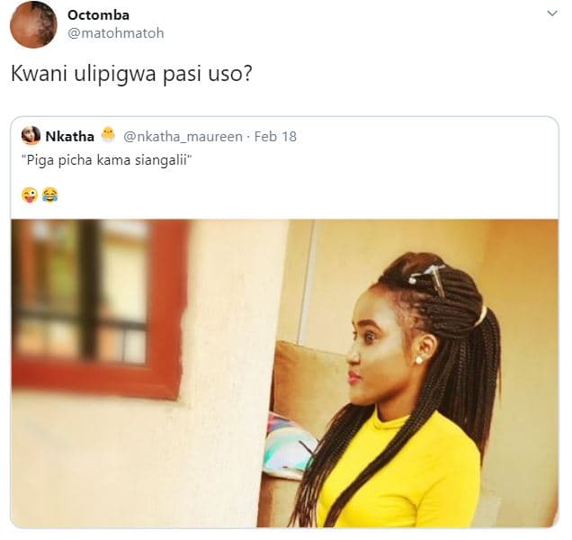 Octomba matohmatoh kwani ulipigwa pasi uso? nkatha nkatha_maureen . feb 18 'piga