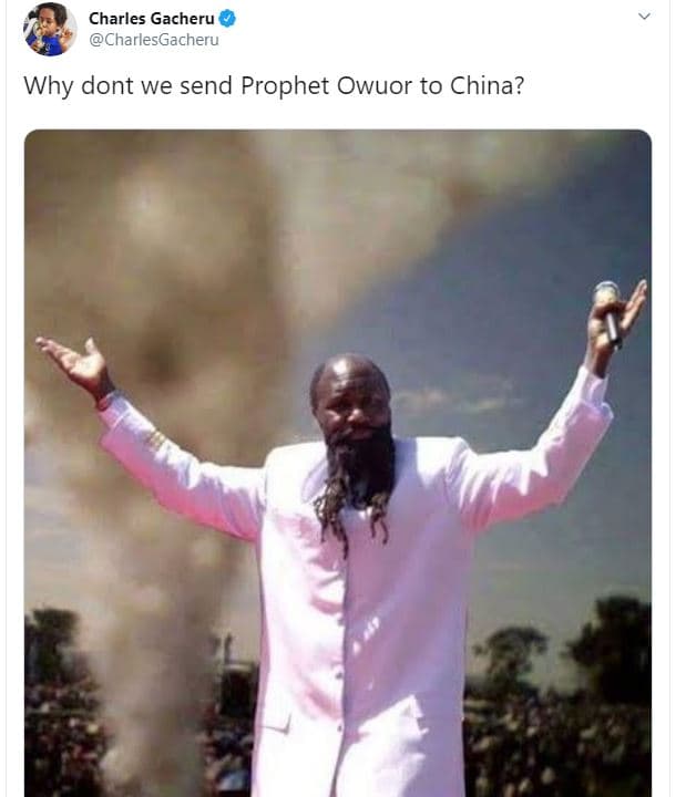 Charles gacheru charlesgacheru why dont we send prophet owuor to china?