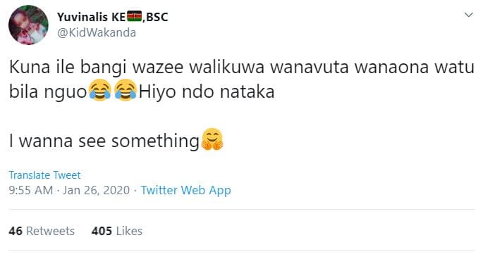 Yuvinalis ke bsc kidwakanda kuna ile bangi wazee walikuwa wanavuta wanaona watu