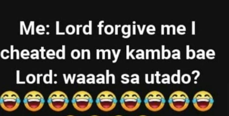 Me lord forgive me cheated on my kamba bae lord waaah sa utado?