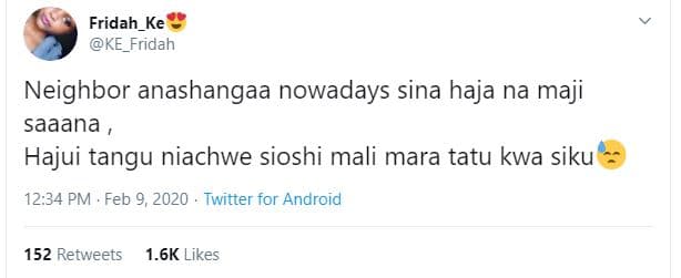 Fridah_ke ke_fridah neighbor anashangaa nowadays sina haja na maji saaana hajui
