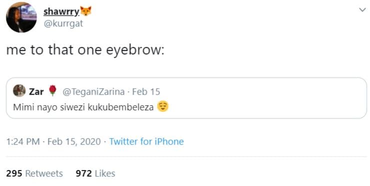 Shawrry kurrgat me to that one eyebrow zar teganizarina feb 15 mimi nayo siwezi