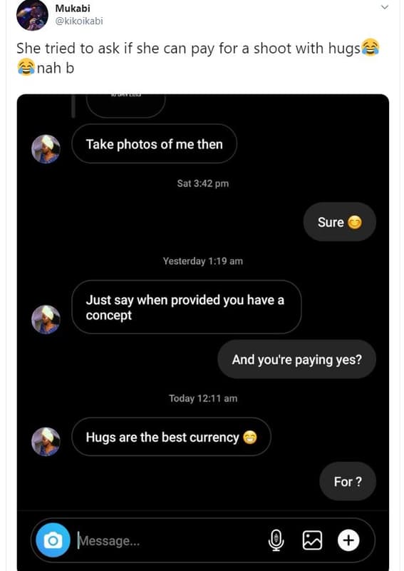 Mukabi kikoikabi she tried to ask if she can pay for a shoot with hugs nah b tak