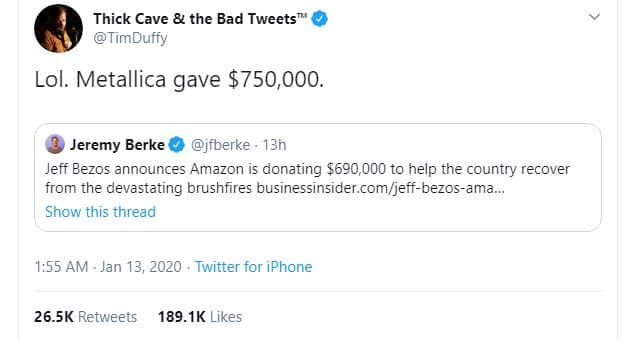 Thick cave the bad tweets timduffy lol. metallica gave 750,000. jeremy berke jfb
