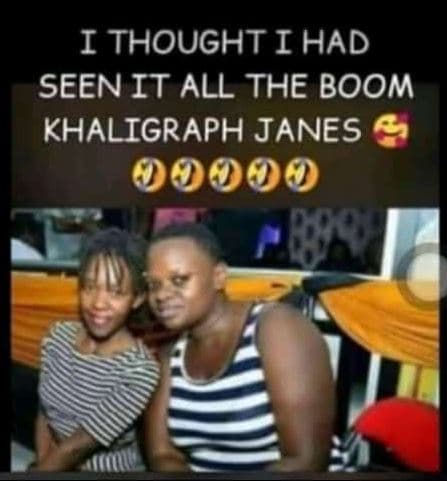 I thought i had seen it all the boom khaligraph janes