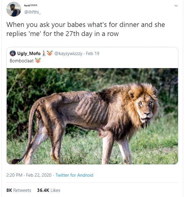 Fuckinng ihfthi_ when you ask your babes what's for dinner and she replies 'me'