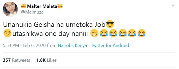 Malter malata malmuza unanukia geisha na umetoka job utashikwa one day naniii 5.