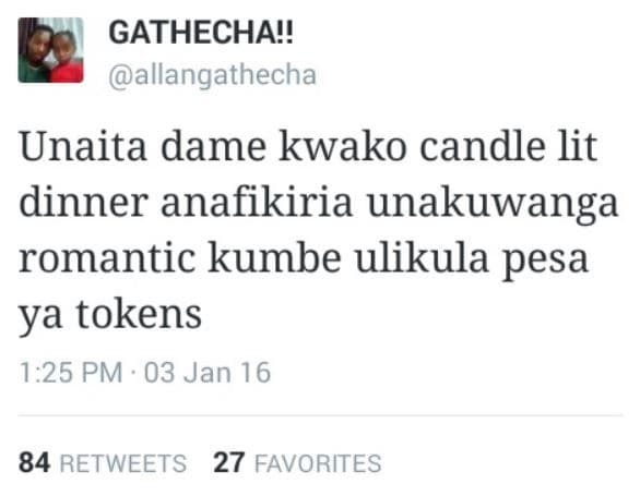 Gathecha allangathecha unaita dame kwako candle lit dinner anafikiria unakuwanga