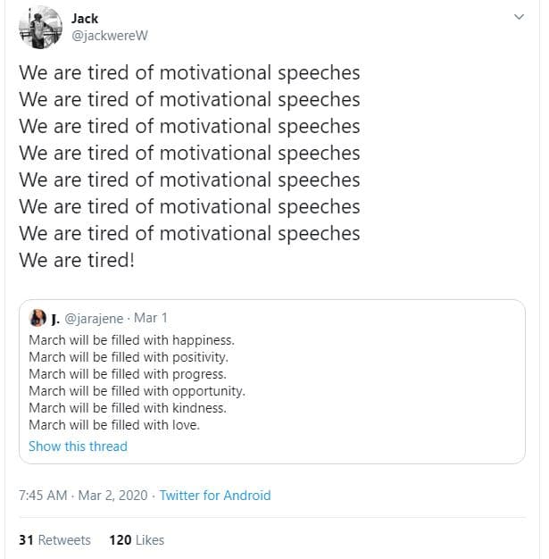Jack jackwerew we are tired of motivational speeches we are tired of motivationa