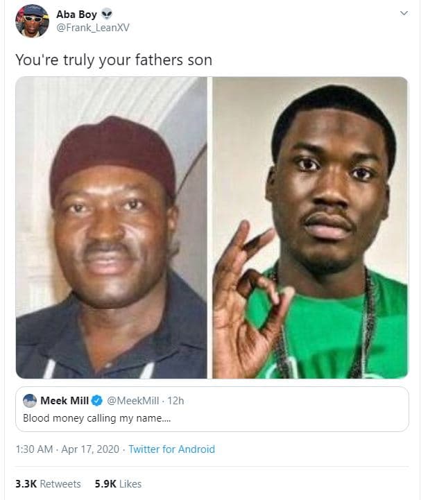 Aba boy frank_leanxv you're truly your fathers son meek mill meekmill . 12h bloo