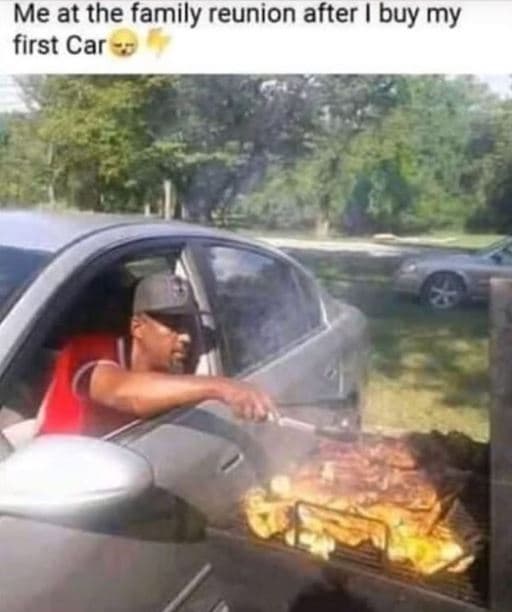 Me at the family reunion after buy my first car