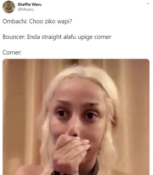 Shaffie waru mwass ombachi choo ziko wapi? bouncer enda straight alafu upige cor