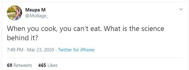 Msupa m mollage when you cook you can't eat. what is the science behind it? 7,49