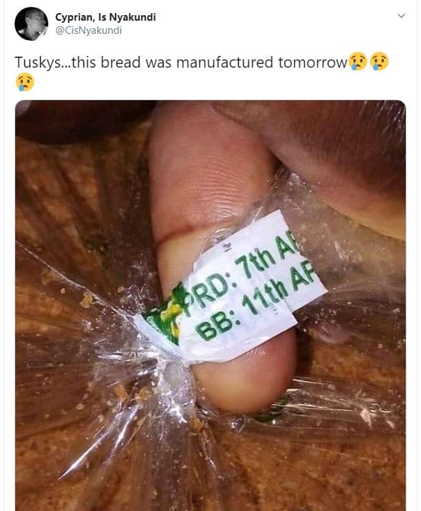 Cyprian, is nyakundi cisnyakundi tuskysthis bread was manufactured tomorrow 7th