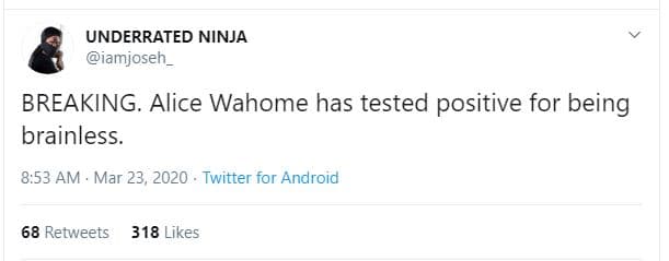 Underrated ninja iamjosen_ breaking alice wahome has tested positive for being b