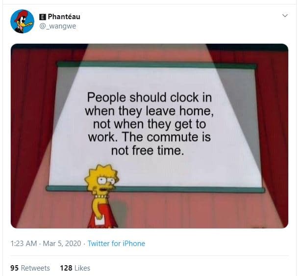 Phantéau wangwe people should clock in when they leave home_ not when they get t