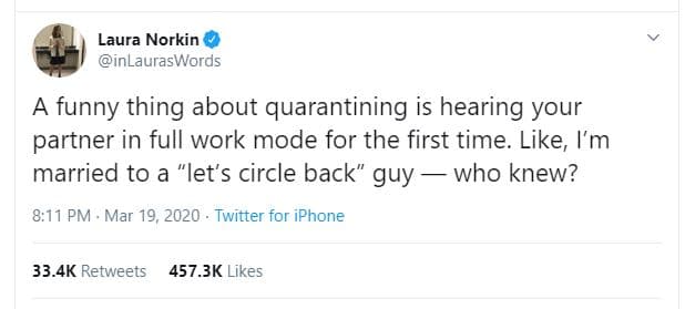 Laura norkin inlauraswords funny thing about quarantining is hearing your partne