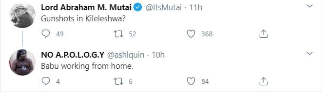 Lord abraham m. mutai gunshots in kileleshwa? 17 itsmutai 11h 368 no a.po.lo.g.y