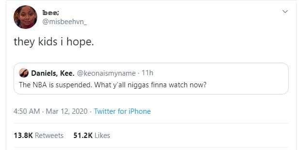 Bee misbeehvn _ they kids hope. daniels, kee keonaismyname 11h the nba suspended