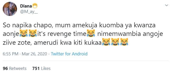 Diana m_ay_ so napika chapo mum amekuja kuomba ya kwanza aonje it's revenge time