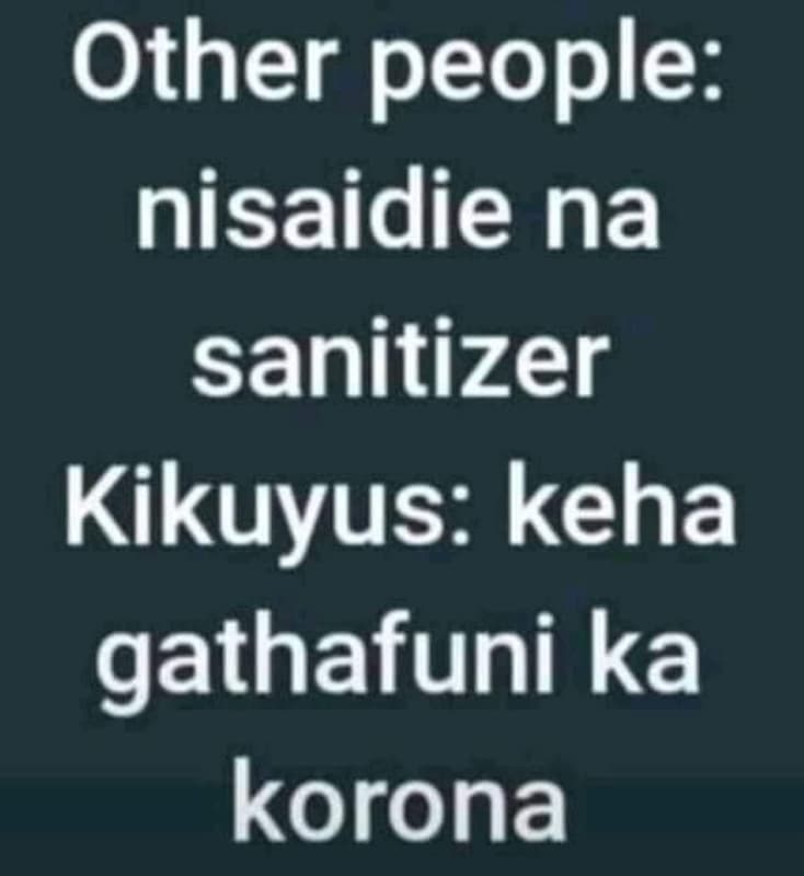 Other people nisaidie na sanitizer kikuyus keha gathafuni ka korona