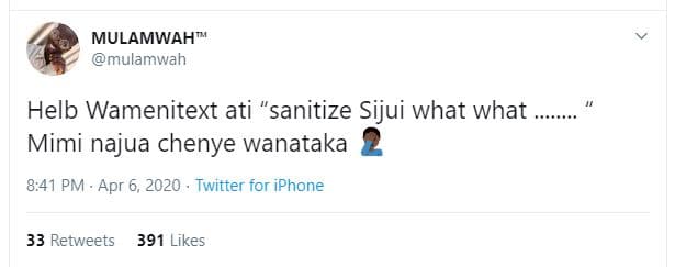 Mulamwah mulamwah helb wamenitext ati sanitize sijui what what mimi najua chenye