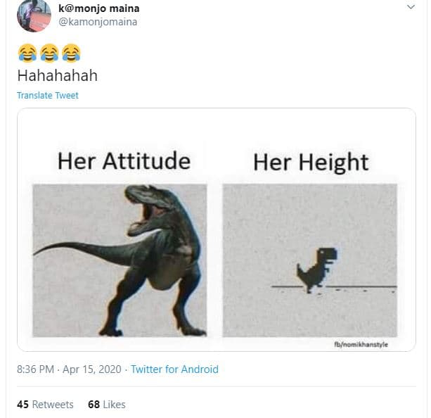 Kmonjo maina kamonjomaina hahahahah translate tweet her attitude her height enng