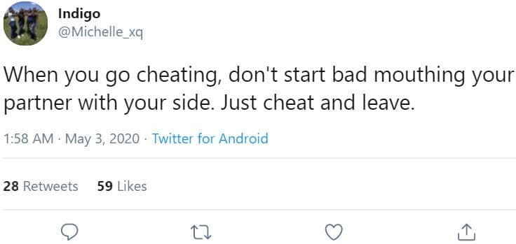 Indigo jv michelle_xq when you g0 cheating, don't start bad mouthing your partne