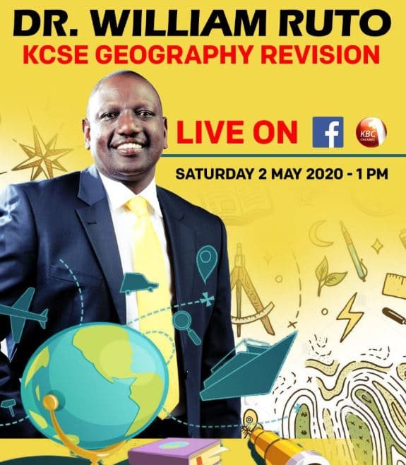 Dr. william ruto kcse geography revision live on kbc saturday 2 may 1 pm
