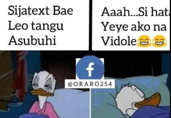 Sijatext bae leo tangu asubuhi aaah.si hat yeye ako na vidole f oraro254