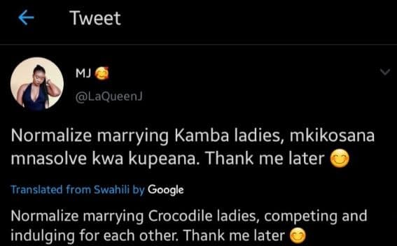 Tweet mj laqueenj normalize marrying kamba ladies, mkikosana mnasolve kwa kupean