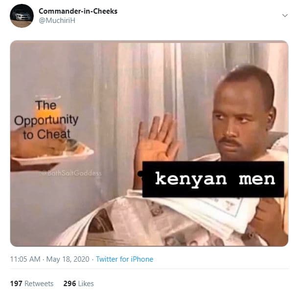 Commanderincheeks muchirih the opportunity to cheat ahsohgoodar kenyan men 11.05