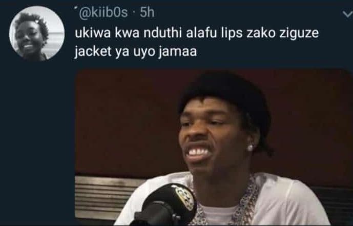 Kiibos 5h ukiwa kwa nduthi alafu lips zako ziguze jacket ya uyo jamaa