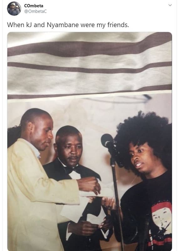 Combeta ombetac when kj and nyambane were my friends.