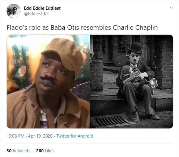 Edd eddie eddiest eddiest_ke flaqo's role as baba otis resembles charlie chaplin