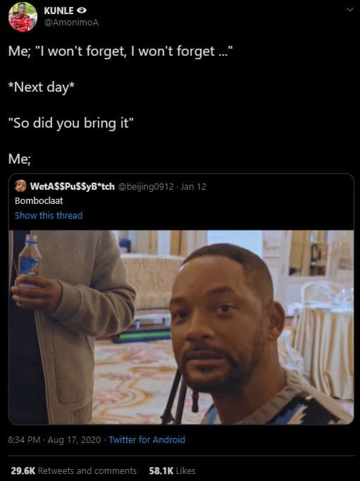 Kunle 0 amonimoa me won't forget 1 won't forget next day so did you bring it me