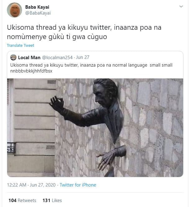 Baba kayai babakayai ukisoma thread ya kikuyu twitter, inaanza poa na nomumenye
