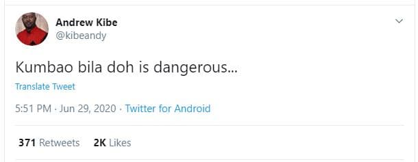 Andrew kibe kibeandy kumbao bila doh is dangerous translate tweet 5.51 pm jun 29