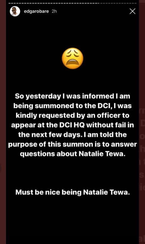 Edgarobare 2h so yesterday was informed am being summoned to the dci, i was kind