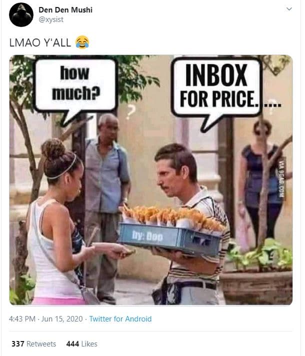 Den den mushi xysist lmao y'all how much? inbox for price. hy de0 4,43 pm jun 15