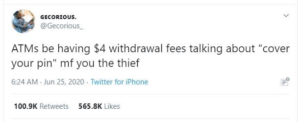 Gecorious gecorious_ atms be having 4 withdrawal fees talking about cover your p