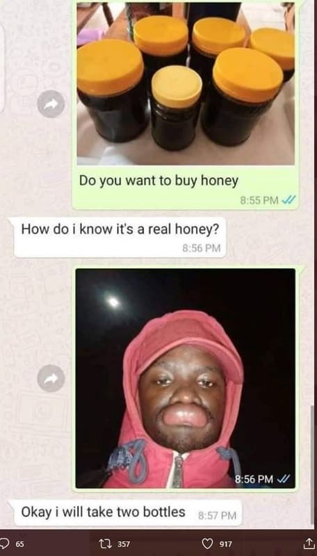 Do you want to buy honey 855 pm how do know its a real honey? 856 pm 8.56 pm oka