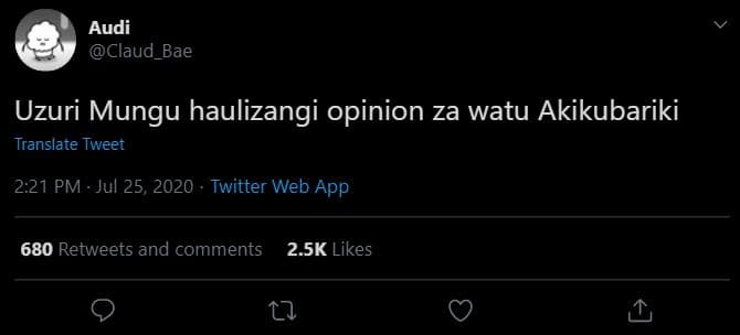 Audi claud_bae uzuri mungu haulizangi opinion za watu akikubariki translate twee